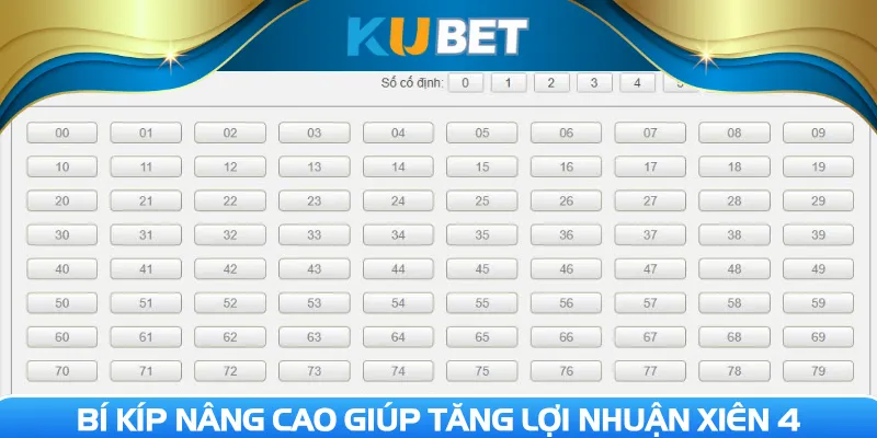 Bí kíp nâng cao giúp tăng lợi nhuận xiên 4