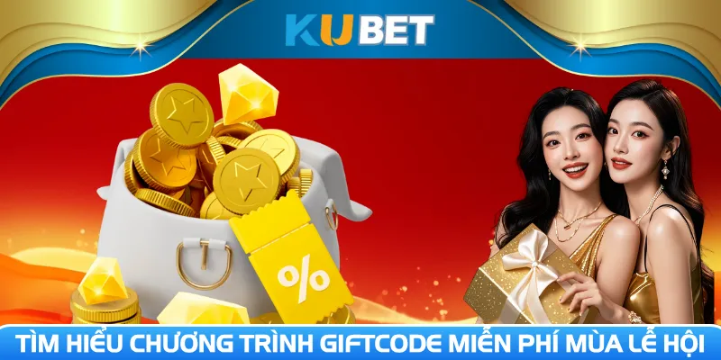 Tìm hiểu chương trình giftcode miễn phí mùa lễ hội